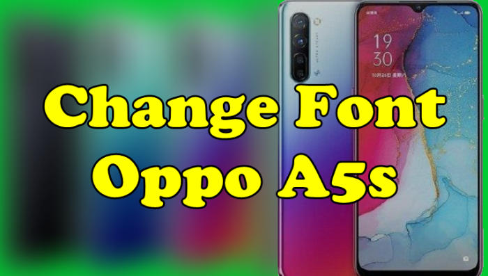 Change Font Oppo A5s