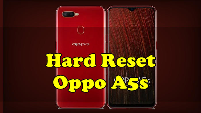 Hard Reset Oppo A5s