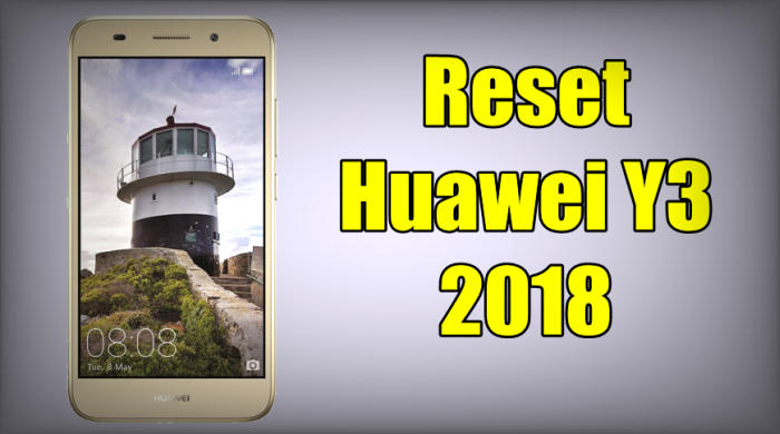 Reset Huawei Y3 2018