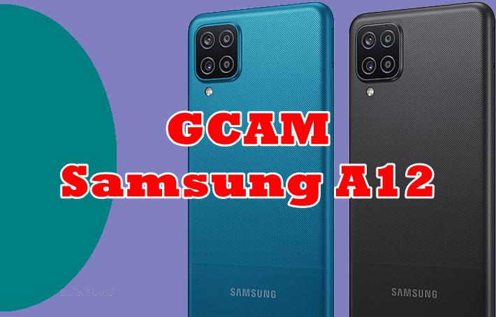 Gcam for Samsung A12 Download And Install 1