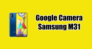 Google Camera For Samsung Galaxy M31